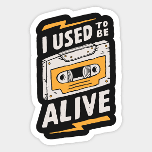 Alive Sticker